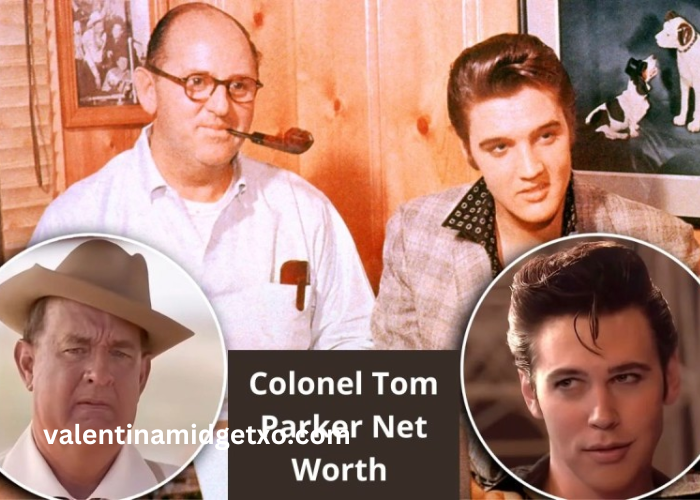 Colonel Tom Parker Net Worth (1)