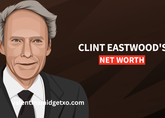 Unveiling Clint Eastwood's Net Worth The Wealth Behind the Icon